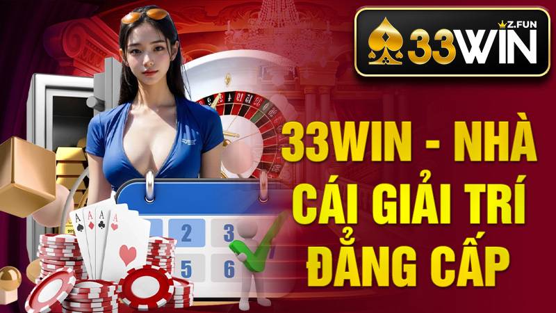 33Win nhà cái cược giải trí số 1